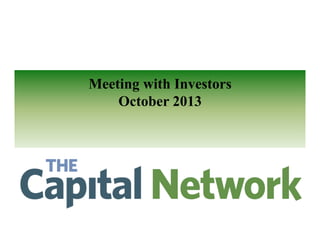 Meeting with Investors
October 2013

 
