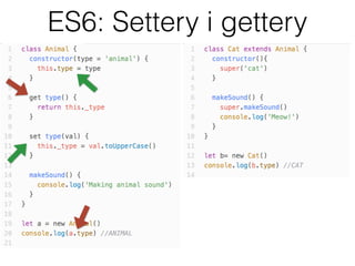 ES6: Settery i gettery
 