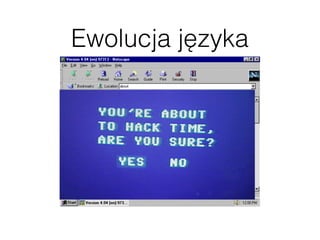 Ewolucja języka
 