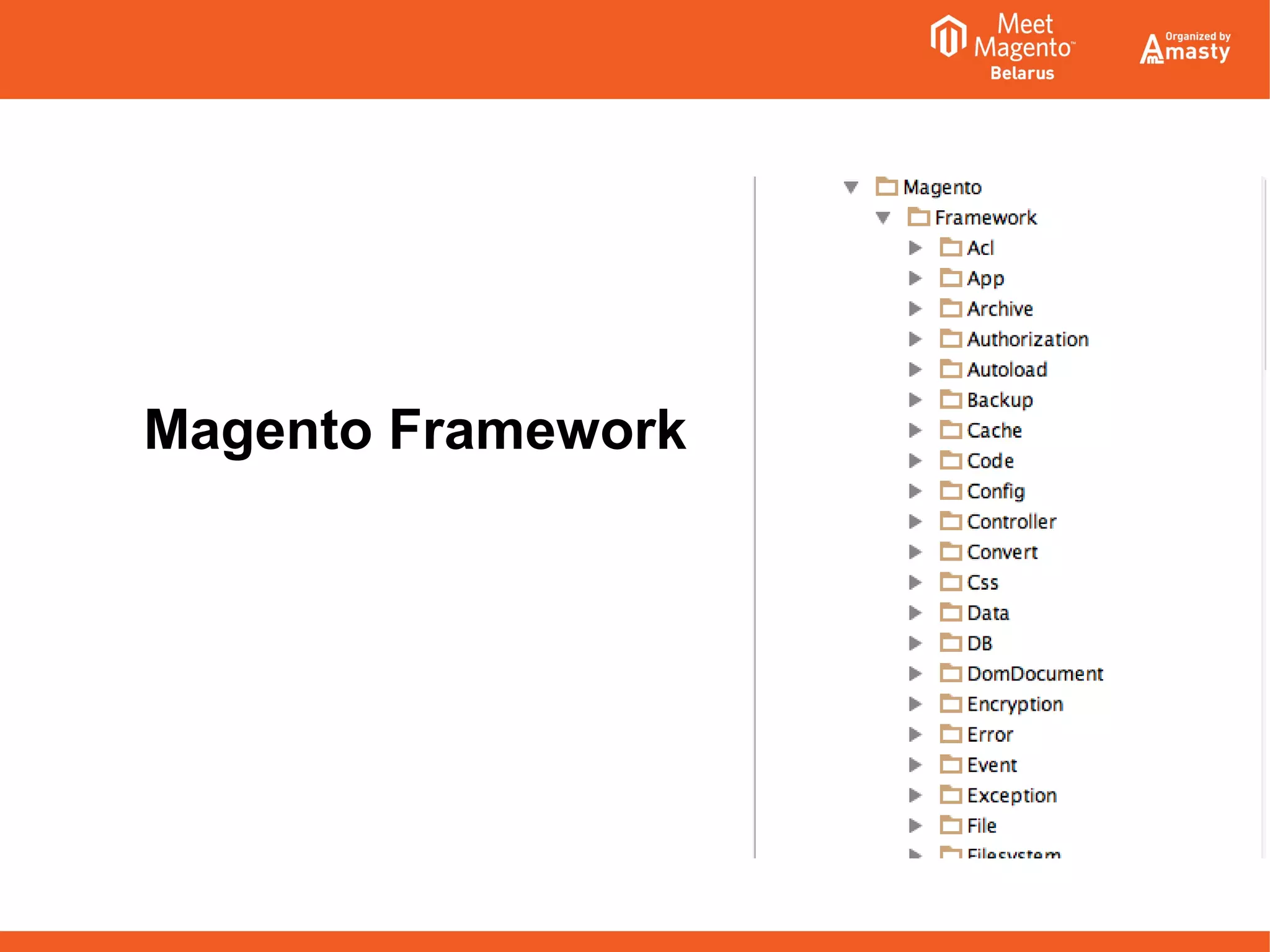 Magento Framework
 