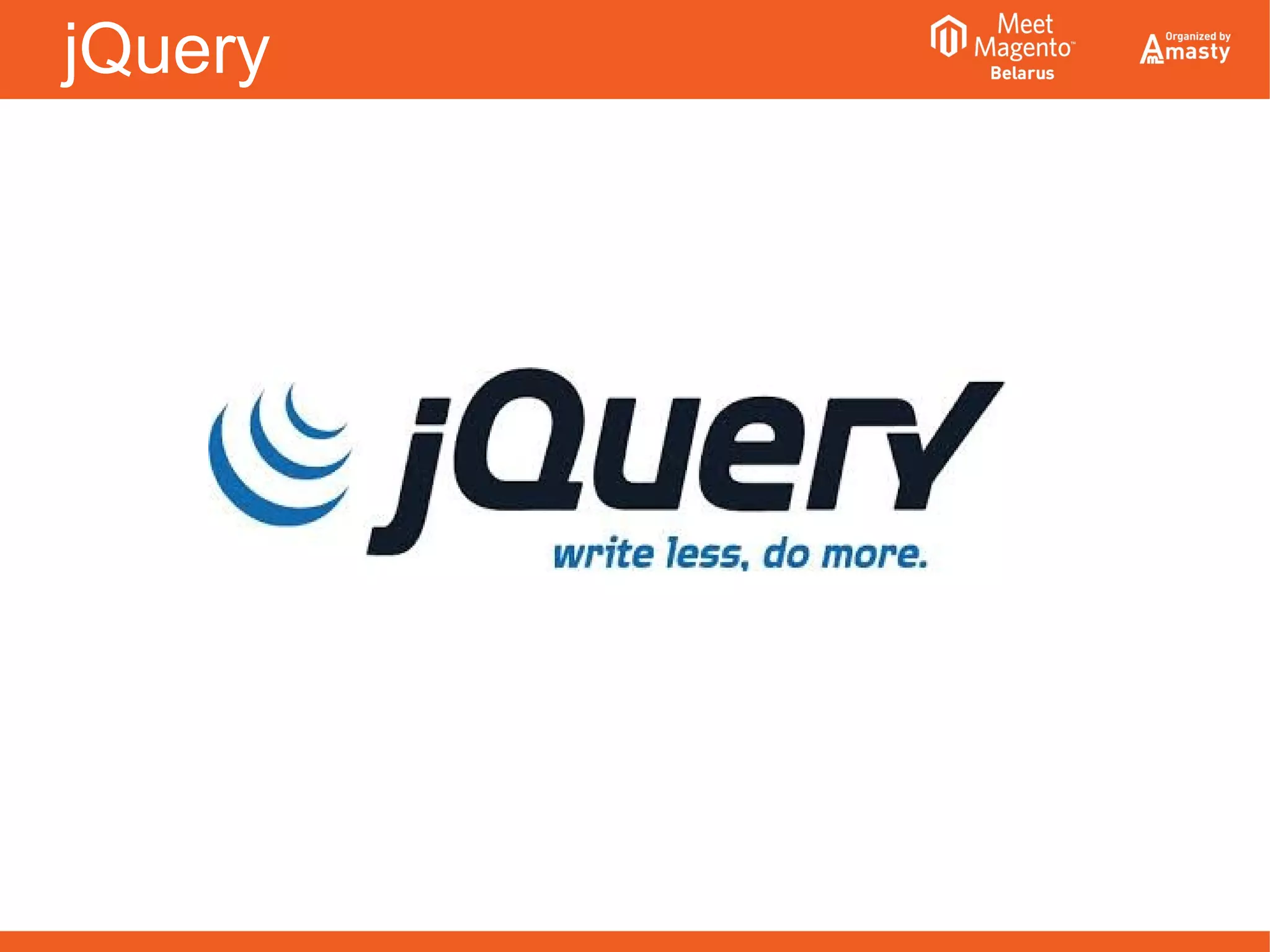 jQuery
 