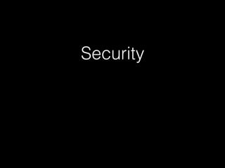Security
 