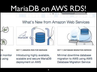 MariaDB on AWS RDS!
8
 