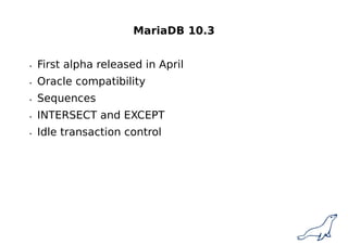 Meet MariaDB 10.2/10.3