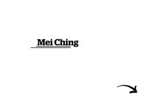 Mei Ching
 