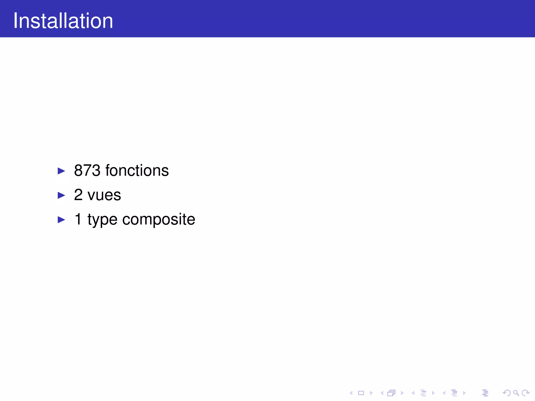 Installation
873 fonctions
2 vues
1 type composite
 