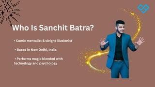 Meet Sanchit Batra Famous Corporate Digital Magician in Delhi NCR.pdf