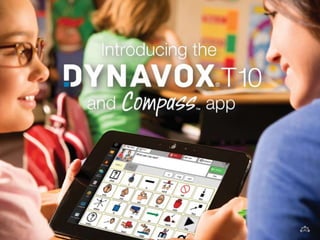 Meet the DynaVox T10