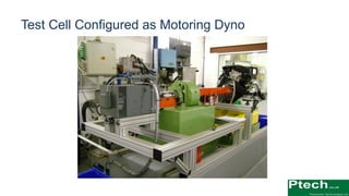 Test Cell Configured as Motoring Dyno
 