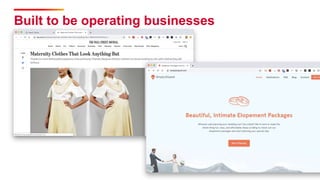 Built to be operating businesses
 