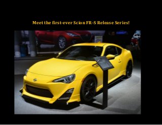 Meet the first-ever Scion FR-S Release Series!
 