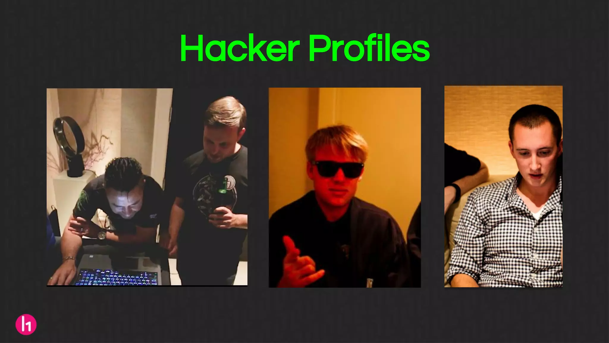 Hacker Profiles
 