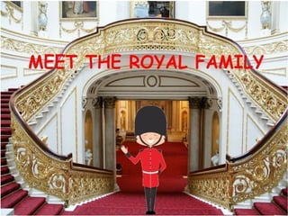 Meet the royal family.5