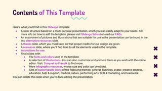Contents of This Template
Here’s what you’ll find in this Slidesgo template:
● A slide structure based on a multi-purpose ...