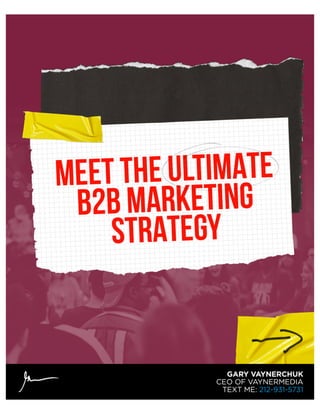 Meet the Ultimate B2B Marketing Strategy