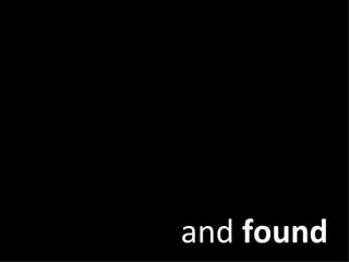 and  found Need a pic 