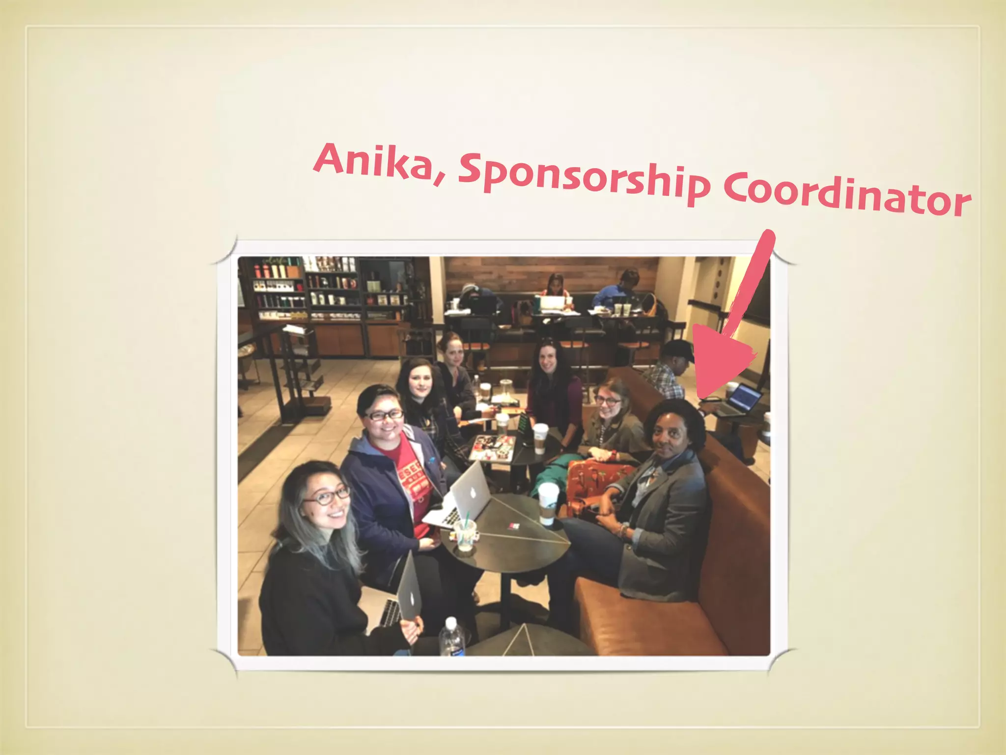 Anika, Sponsorship Coordinator
 