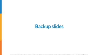 [EDIT IN MASTER] Presentation Title | Date
This document contains Confidential and Proprietary Information of AllCloud Ltd. that may not be redistributed or disclosed, at any time, to any third party, without AllCloud prior written consent. © 2017, AllCloud Ltd. All rights reserved.
www.allcloud.io
Backup slides
 