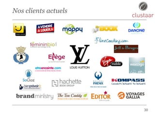 Nos clients actuels
30
 