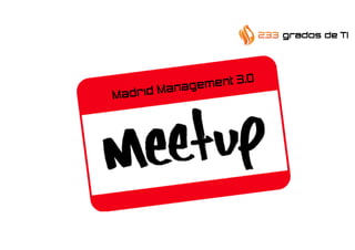 Madrid Management 3.0
 