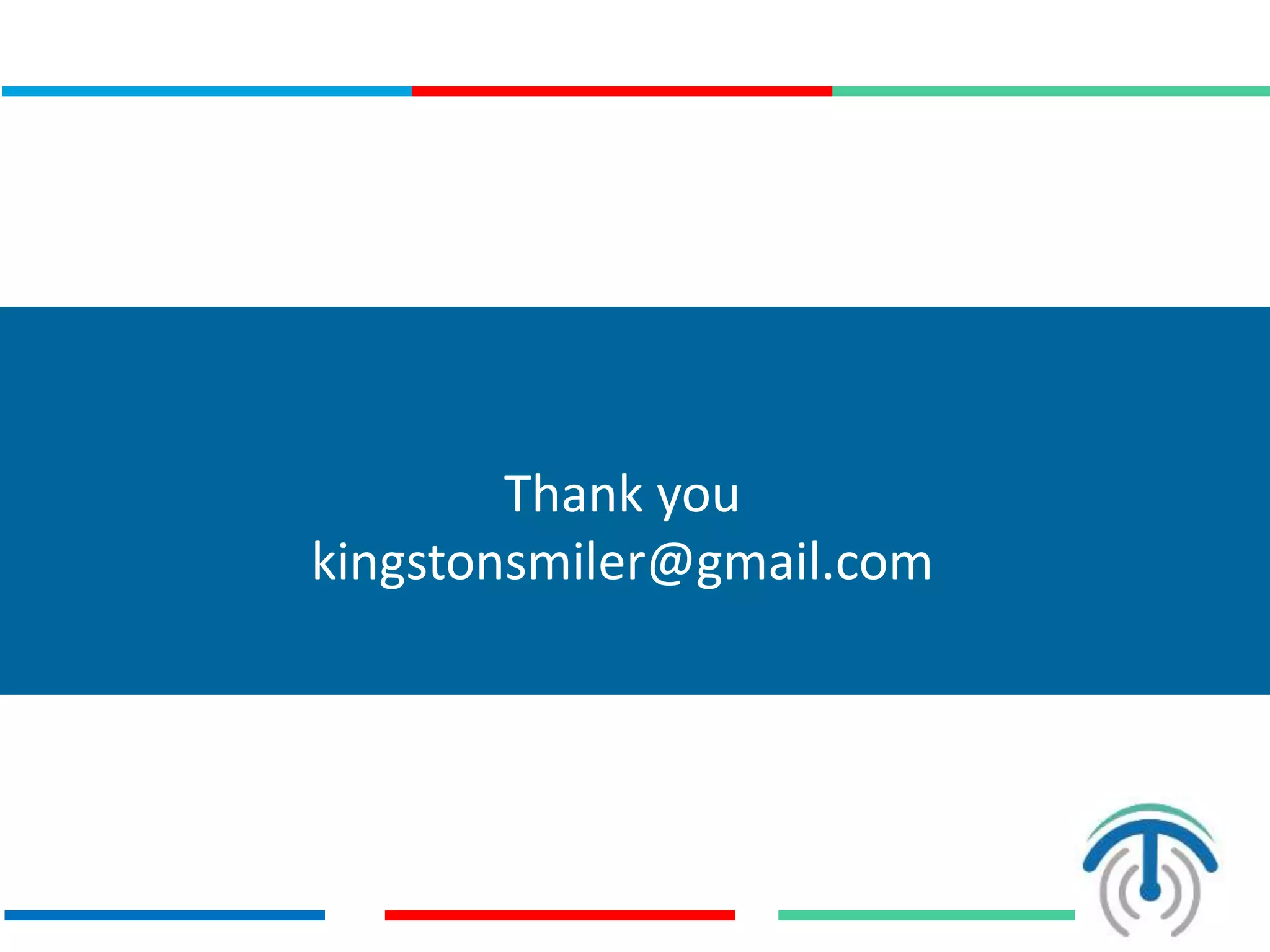 Thank you
kingstonsmiler@gmail.com
 