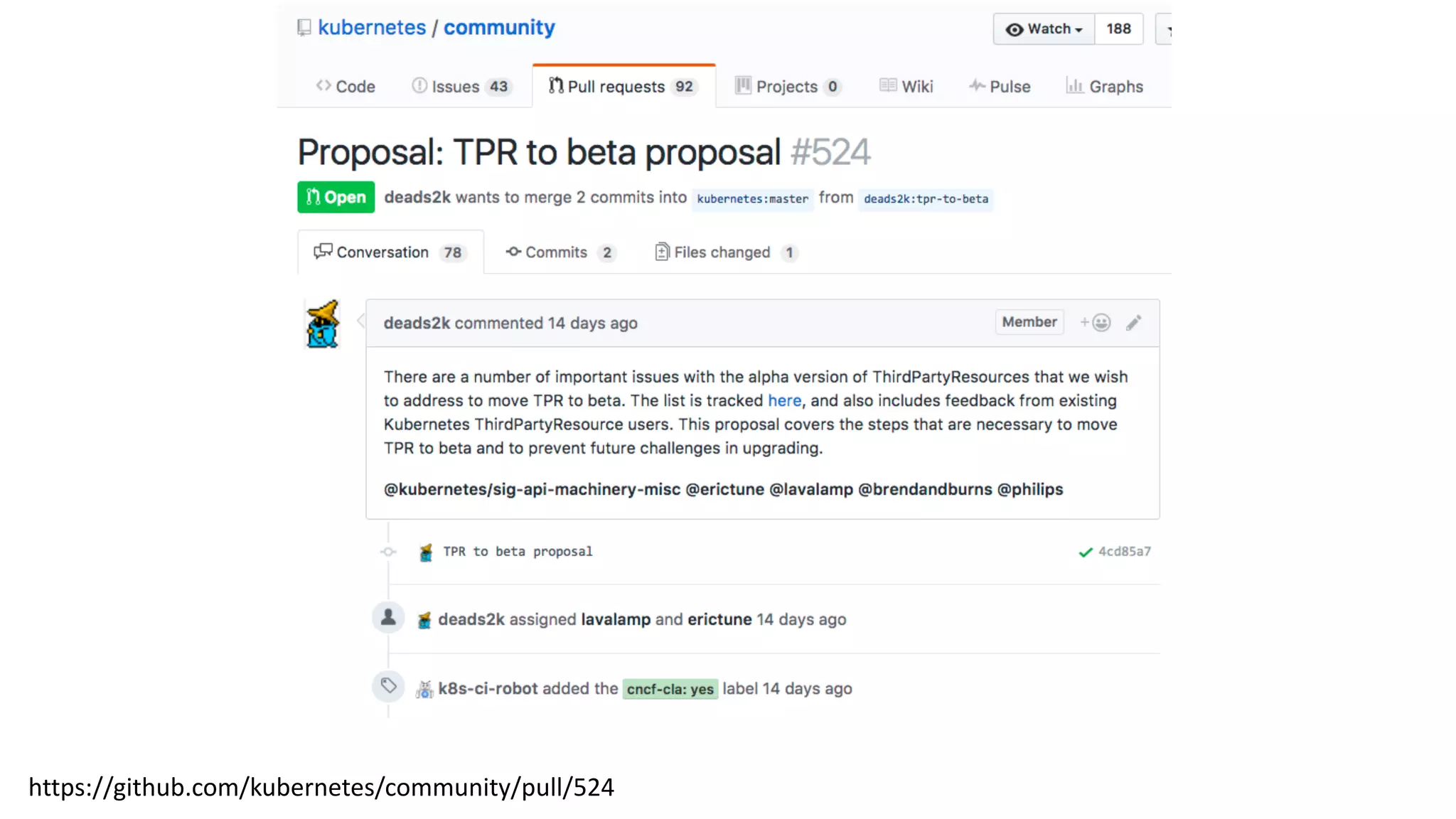 https://github.com/kubernetes/community/pull/524
 