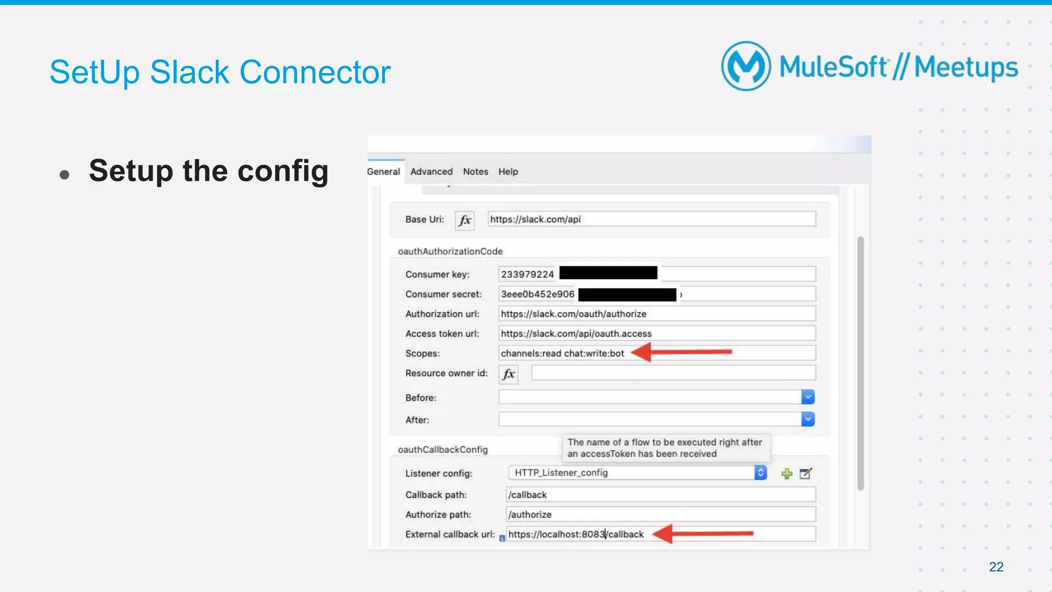 SetUp Slack Connector
● Setup the config
22
 