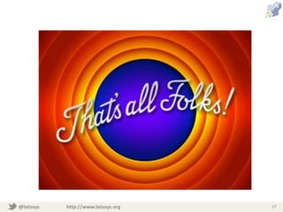 @telosys http://www.telosys.org 37
 