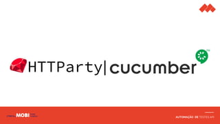 AUTOMAÇÃO DE TESTES API
 