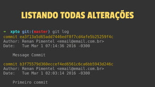 LISTANDO TODAS ALTERAÇÕES
 