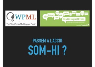 SOM-HI ?
PASSEM A ’A
 