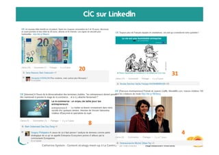 Catherine Epstein - Content strategy meet-up à La Cantine - 10 mars 2015 Reproduction Interdite
CIC sur LinkedIn
22
31
20
8
4
 