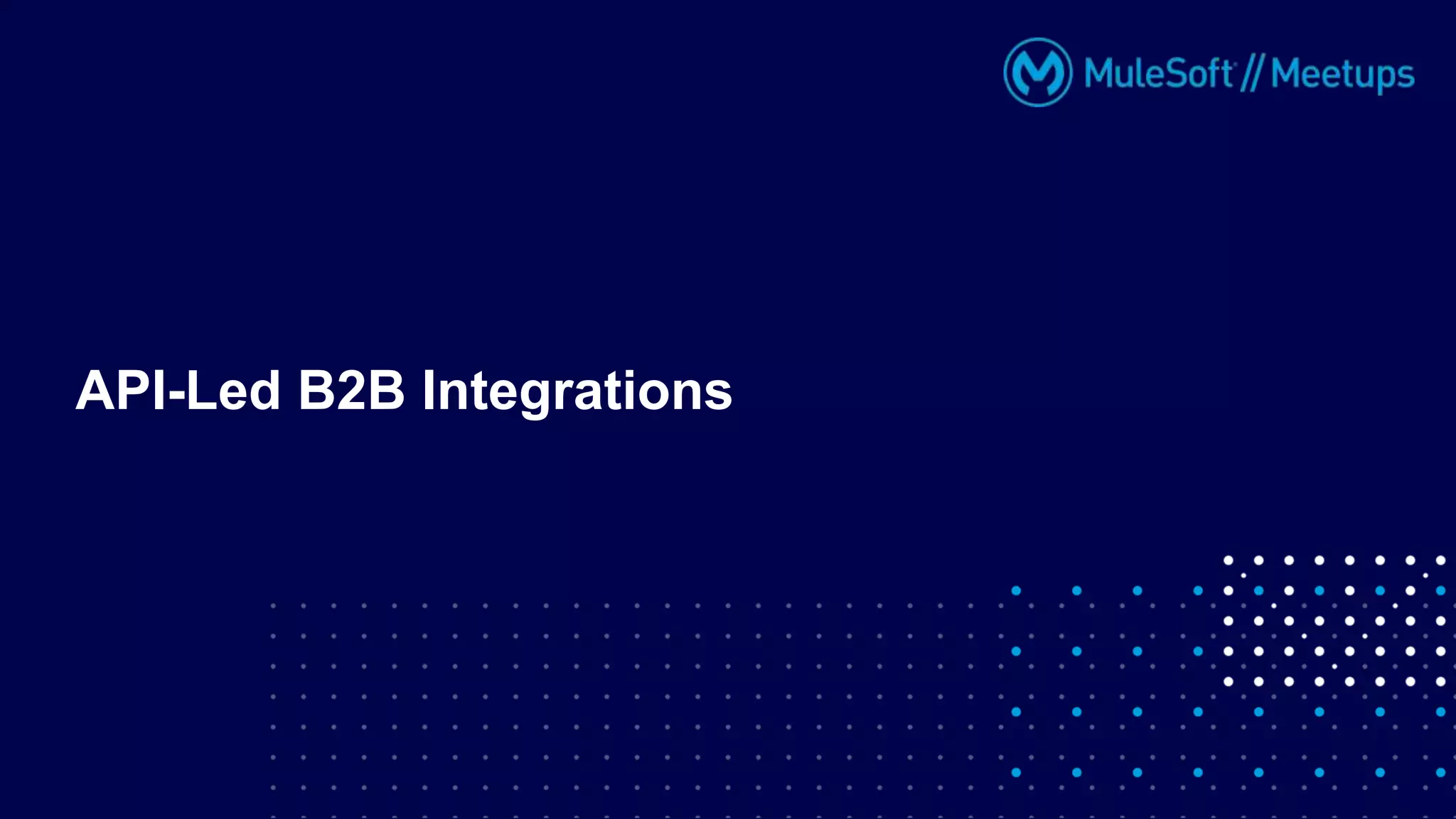 API-Led B2B Integrations
 