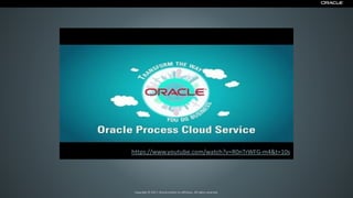 Copyright © 2017, Oracle and/or its affiliates. All rights reserved.
https://www.youtube.com/watch?v=R0nTrWFG-m4&t=10s
 