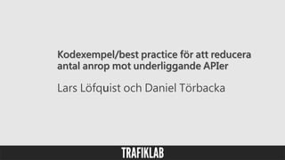 Aktuellt från SL
Sabina Lorentzon och
Andreas Strömberg
 
