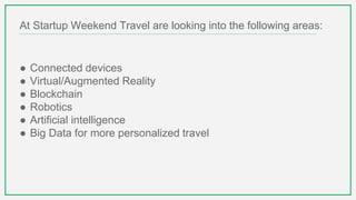 Startup Weekend
PRIZES?
 