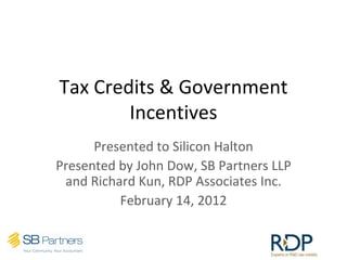 Meetup 28 - Top 10 Government Tax Credits & Incentives Your Tech Business Needs To Know About