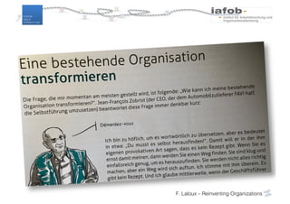 F. Laloux – Reinventing Organizations
 