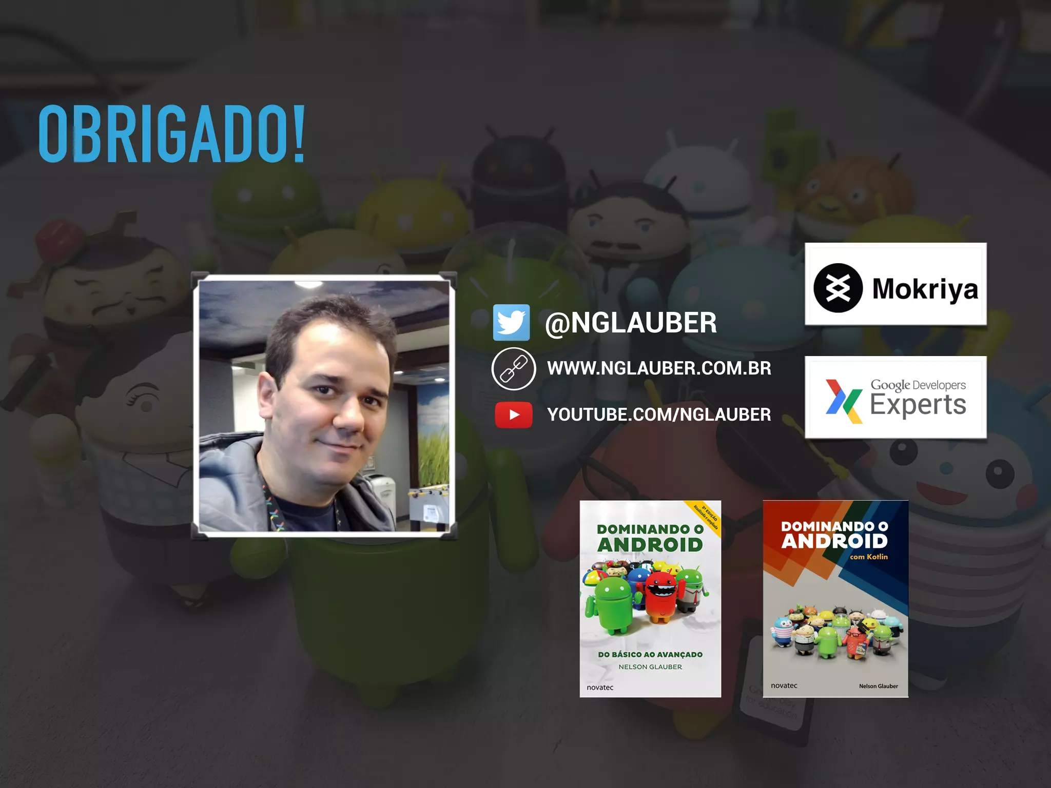 @NGLAUBER
WWW.NGLAUBER.COM.BR

OBRIGADO!
YOUTUBE.COM/NGLAUBER
 