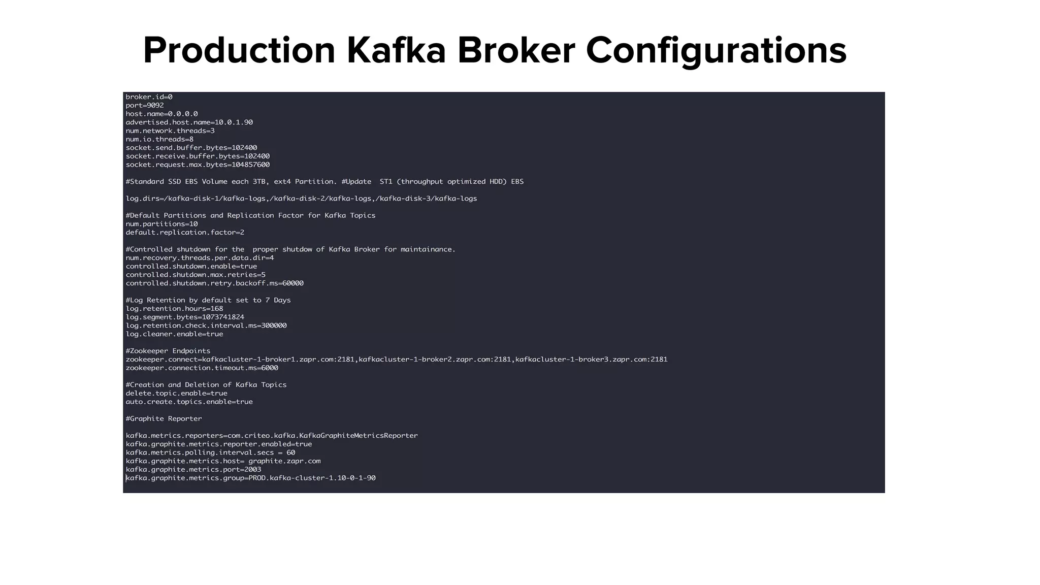Production Kafka Broker Configurations
 