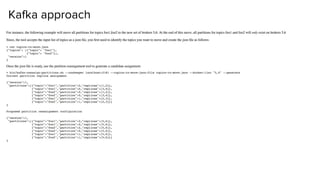 Kafka approach
 