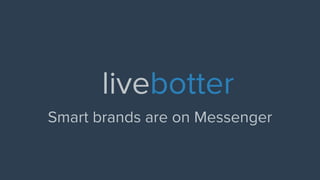 Chatbots Messenger - Le nouveau canal de communication