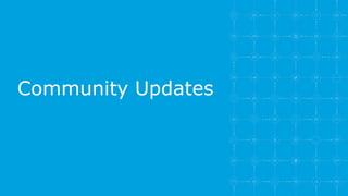 Community Updates
 
