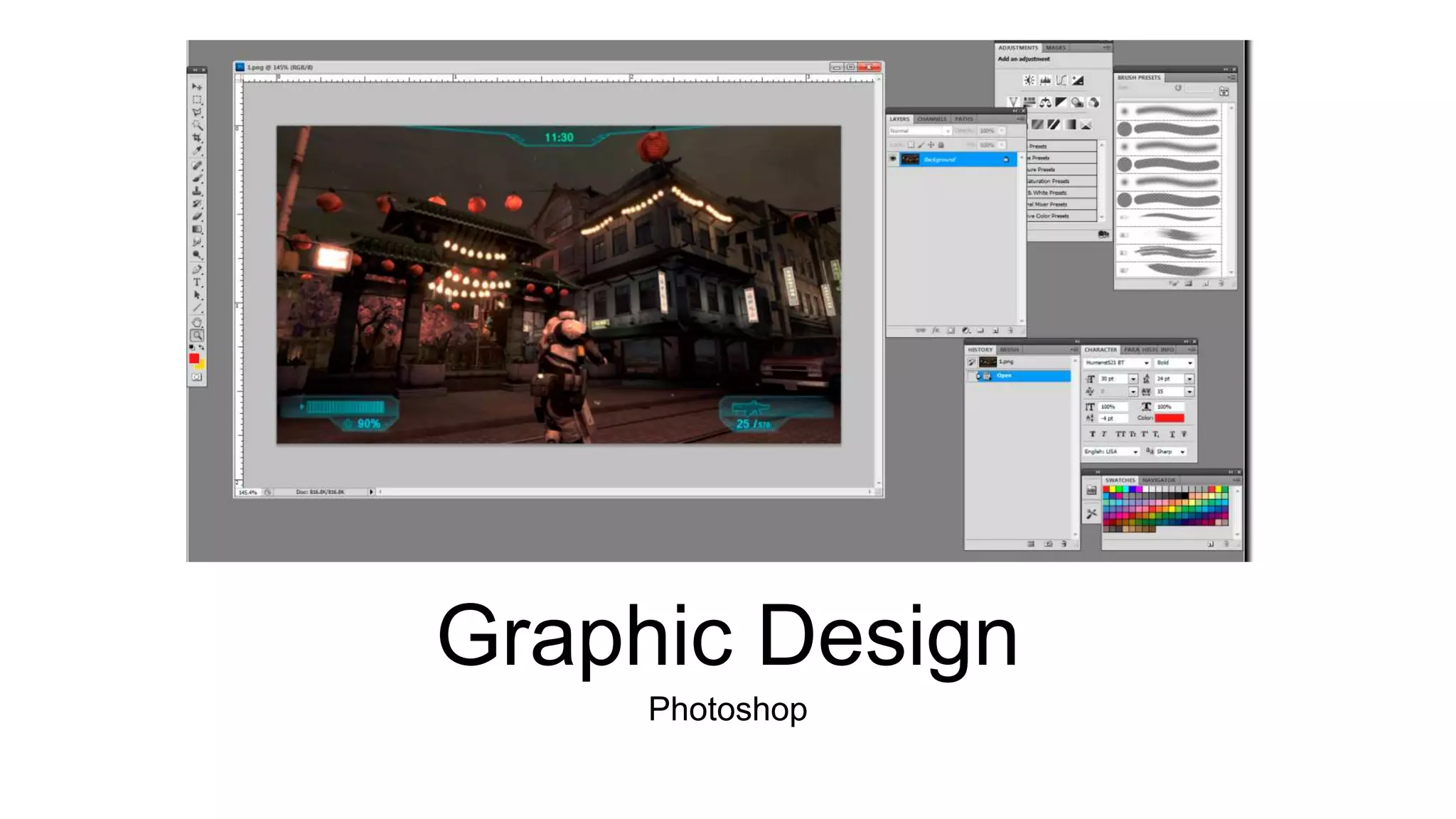 Graphic Design 
Photoshop 
 