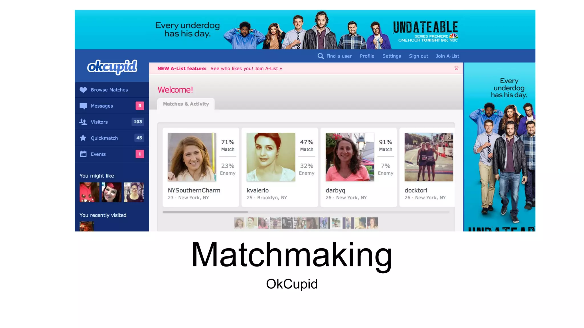 Matchmaking 
OkCupid 
 