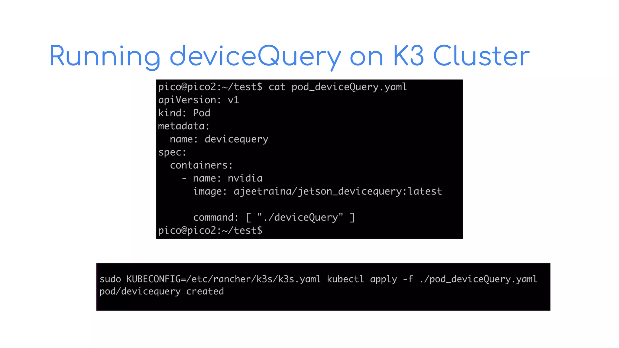 Running deviceQuery on K3 Cluster
 