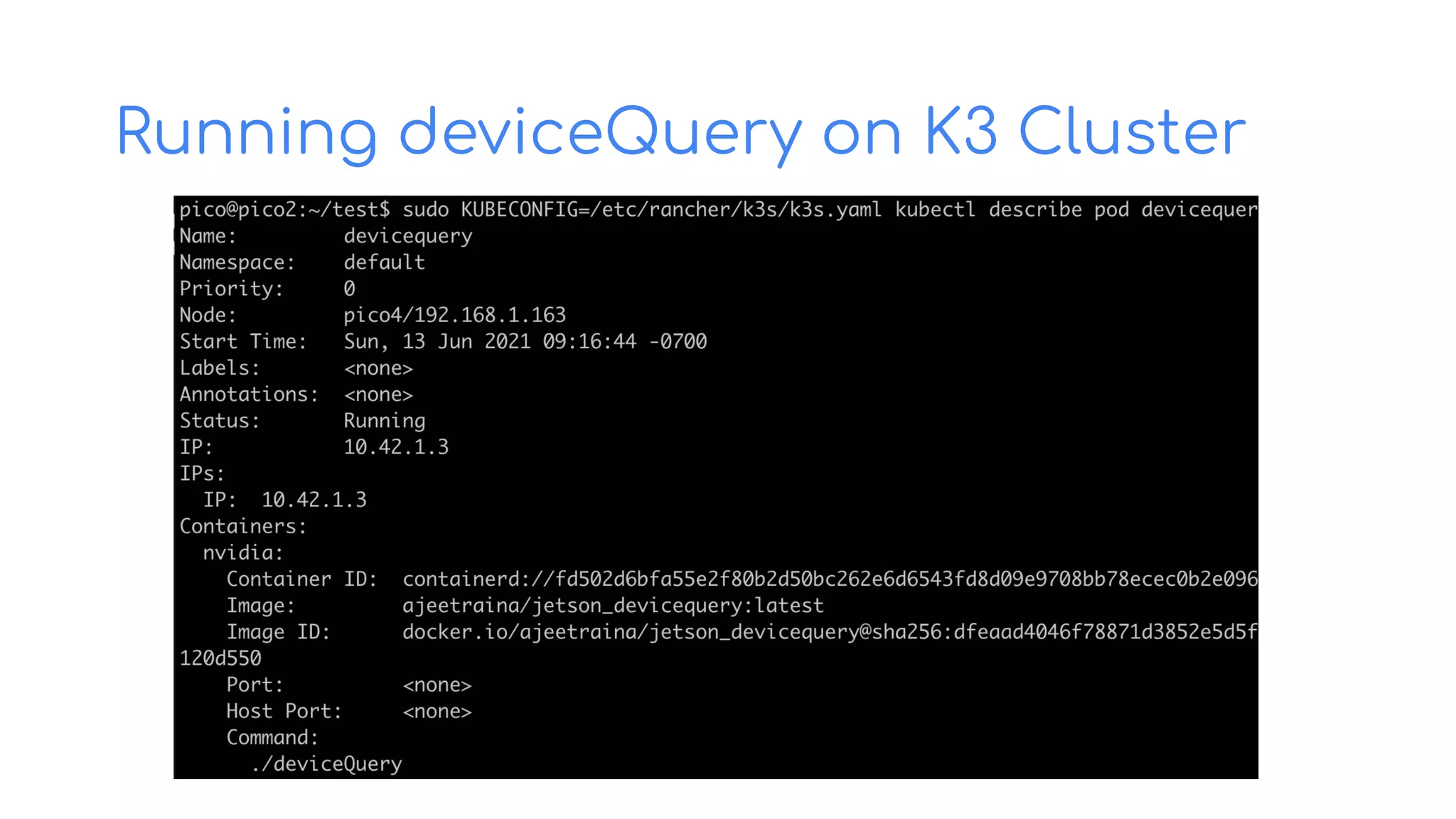 Running deviceQuery on K3 Cluster
 