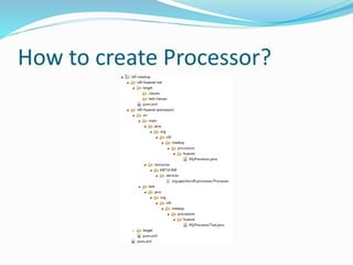 Apache Nifi - Custom Processor | PPTX