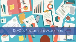 DevOps Research and Assessment
 