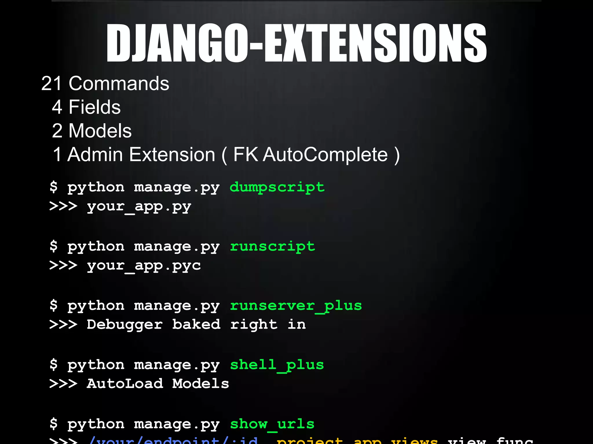 DJANGO-GRAPPELLIcode.google.com/p/django-grappelliDJANGO-FILEBROWSEcode.google.com/p/django-filebrowserDJANGO-ADMIN TOOLSbitbucket.org/izi/django-admin-tools